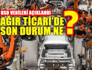 Otomotiv Sanayii Derneği (OSD) 2024 yılının 12 aylık dönemine ilişkin verileri açıkladı