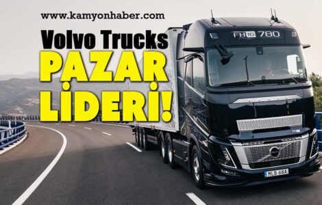 Volvo, Avrupa'da ilk kez ağır kamyon pazarının lideri oldu