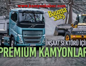 Volvo Trucks, Bauma 2025’te yeni kamyon ve teknoloji yelpazesini sergileyecek!