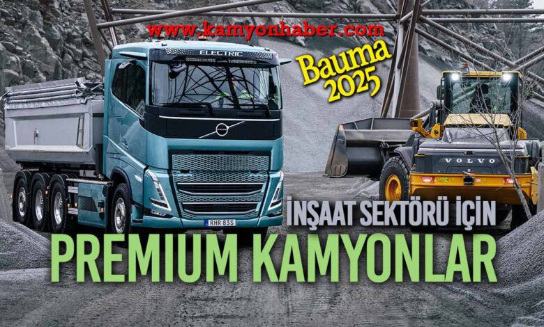 Volvo Trucks, Bauma 2025’te yeni kamyon ve teknoloji yelpazesini sergileyecek!